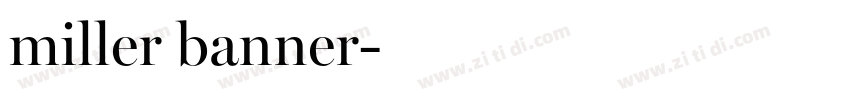 miller banner字体转换